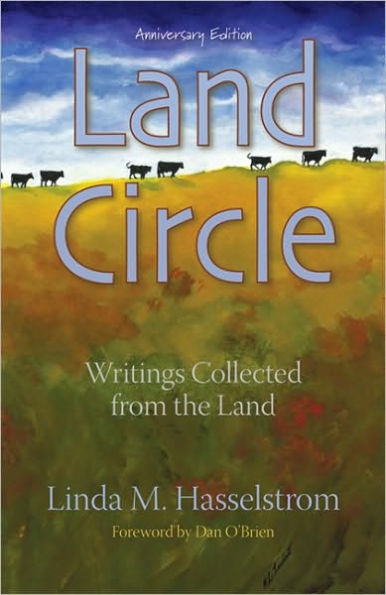 Land Circle, Anniversary Edition: Writings Collected from the