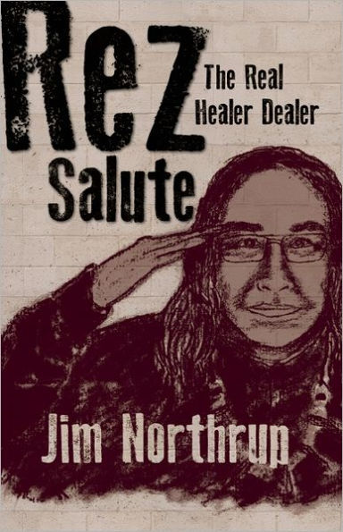 Rez Salute: The Real Healer Dealer