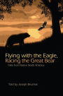 Flying with the Eagle, Racing the Great Bear: Tales from Native America