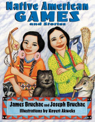 Title: Native American Games and Stories, Author: Joseph Bruchac