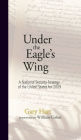 Under the Eagle's Wing: A National Security Strategy of the United States for 2009