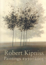 Title: Robert Kipniss: Paintings 1967 - 2005, Author: Richard Boyle