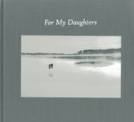 Title: For My Daughters, Author: Dorothy Darling Kerper