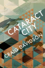 Cataract City: A Novel