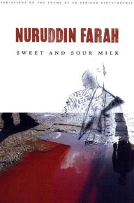 Title: Sweet and Sour Milk, Author: Nuruddin Farah