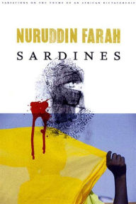 Title: Sardines, Author: Nuruddin Farah