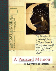Title: A Postcard Memoir, Author: Lawrence Sutin