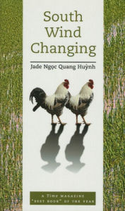 Title: South Wind Changing, Author: Jade Ngoc Quang Huynh