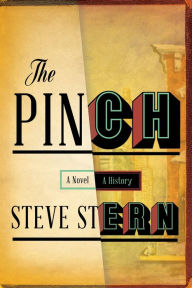 Title: The Pinch: A Novel, Author: Steve Stern