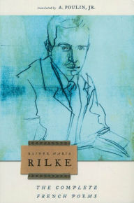 Title: The Complete French Poems, Author: Rainer Maria Rilke
