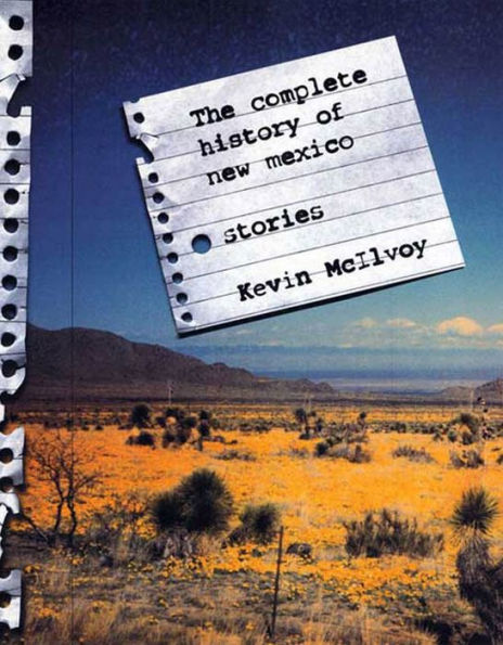 The Complete History of New Mexico