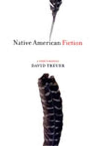 Title: Native American Fiction: A User's Manual, Author: David Treuer