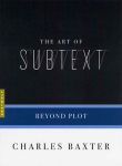 Alternative view 1 of The Art of Subtext: Beyond Plot