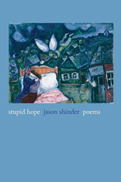 Stupid Hope: Poems