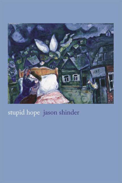 Stupid Hope: Poems