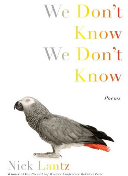 We Don't Know We Don't Know: Poems