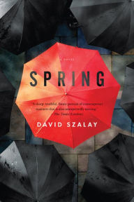Title: Spring, Author: David Szalay