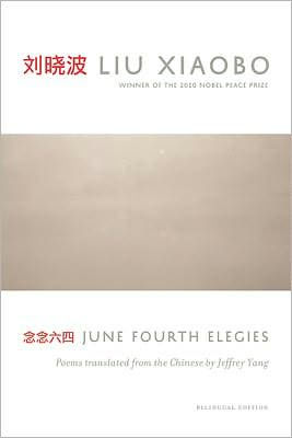 June Fourth Elegies: Poems