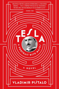 Title: Tesla: A Portrait with Masks, Author: Vladimir Pistalo