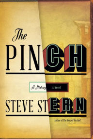 Title: The Pinch: A Novel, Author: Steve Stern