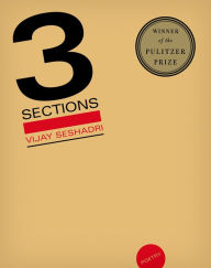 Title: 3 Sections: Poems, Author: Vijay Seshadri