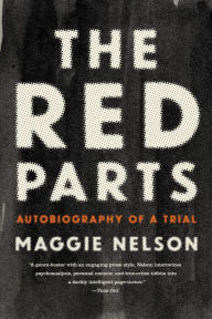 The Red Parts: Autobiography of a Trial