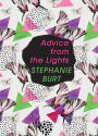 Advice from the Lights: Poems