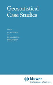 Title: Geostatistical Case Studies, Author: G. Matheron