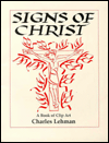 Title: Signs of Christ: A Book of Clip Art, Author: Charles Lehman