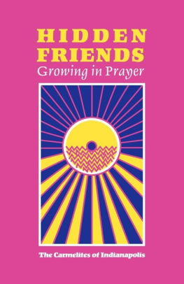 Hidden Friends: Growing in Prayer