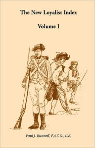 Title: The New Loyalist Index, Volume I, Author: Paul J. Bunnell