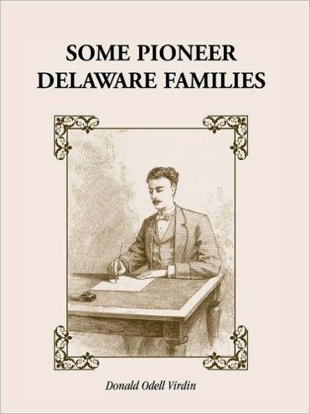 Some Pioneer Delaware Families