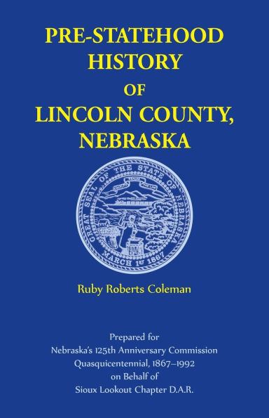Pre-Statehood History of Lincoln County, Nebraska