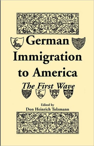 German Immigration to America: The First Wave