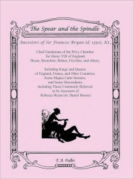 Title: The Spear and the Spindle, Author: T A Fuller