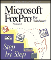 Microsoft FoxPro 2.5 for Windows Step by Step