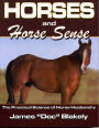 Horses And Horse Sense: The Practical Science of Horse Husbandry