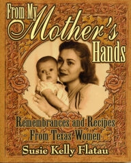 Title: From My Mother's Hands, Author: Susie Kelly Flatau