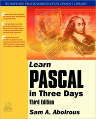 Title: Learn Pascal in Three Days, Author: Sam Abolrous