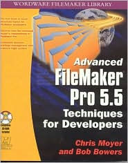 Advanced File Maker Pro 5.5: Techinques for Developers with CDR