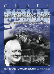 Title: Gurps WWII All the Kings Men, Author: Brian Underhill