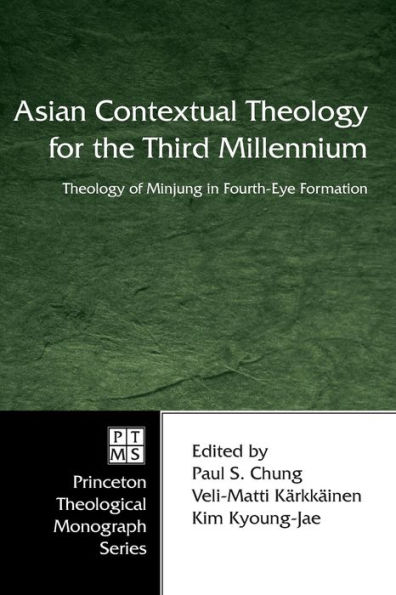 Asian Contextual Theology for the Third Millennium: A of Minjung Fourth-Eye Formation