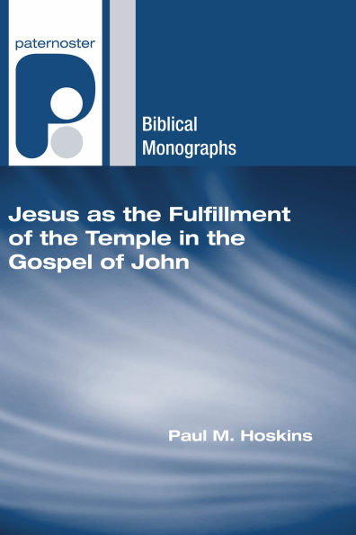 Jesus as the Fulfillment of Temple Gospel John