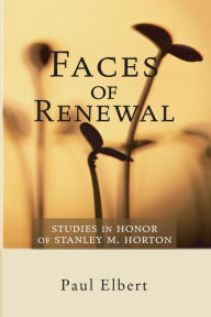 Title: Faces of Renewal, Author: Paul Elbert