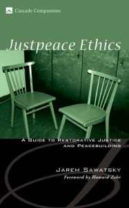Title: Justpeace Ethics, Author: Jarem Sawatsky