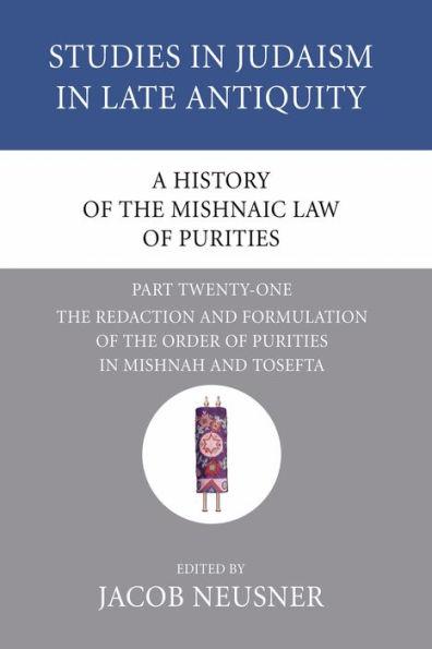 A History of the Mishnaic Law of Purities