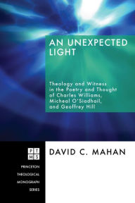 Title: An Unexpected Light, Author: David C Mahan