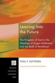 Title: Leaning Into the Future, Author: Poul F Guttesen