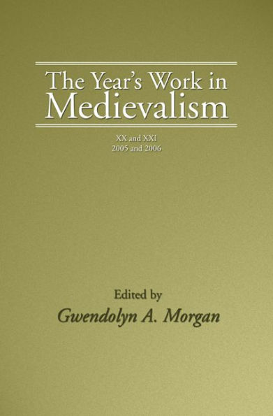 The Year's Work Medievalism, 2005 and 2006