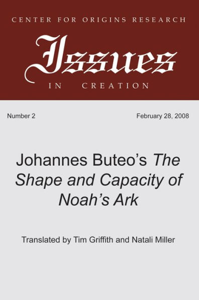 Johannes Buteo's The Shape and Capacity of Noah's Ark